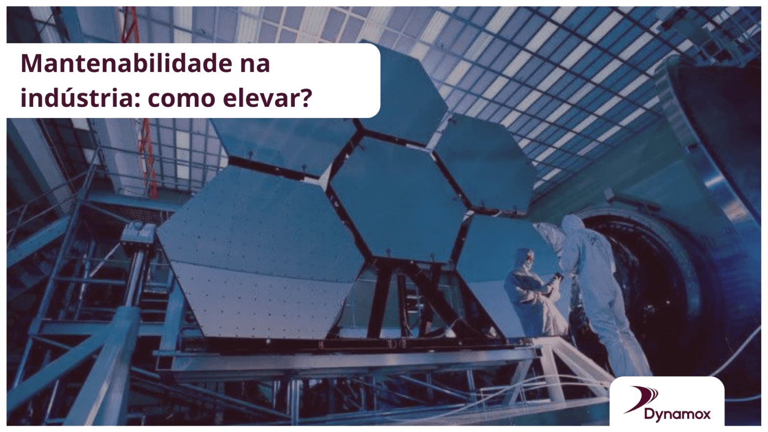 Mantenabilidade na indústria: como elevar?