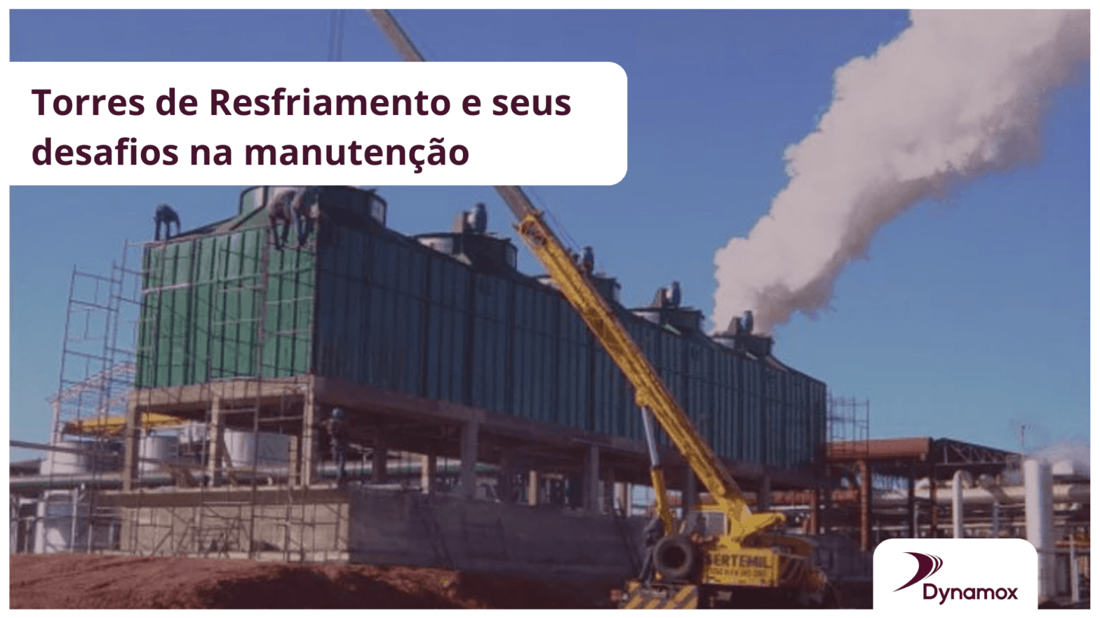 Torres de Resfriamento e seus desafios na manutenção