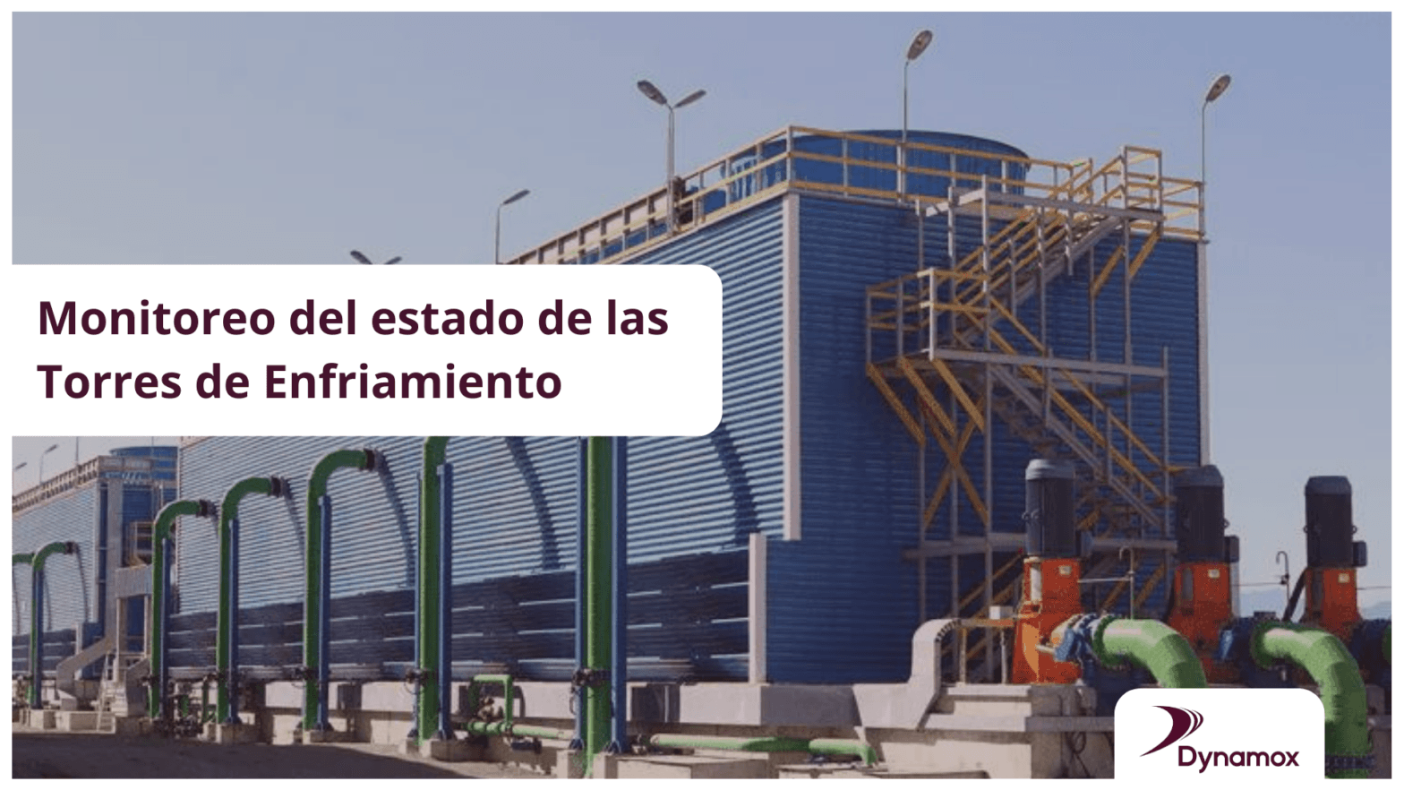Monitoreo del estado de las Torres de Refrigeración
