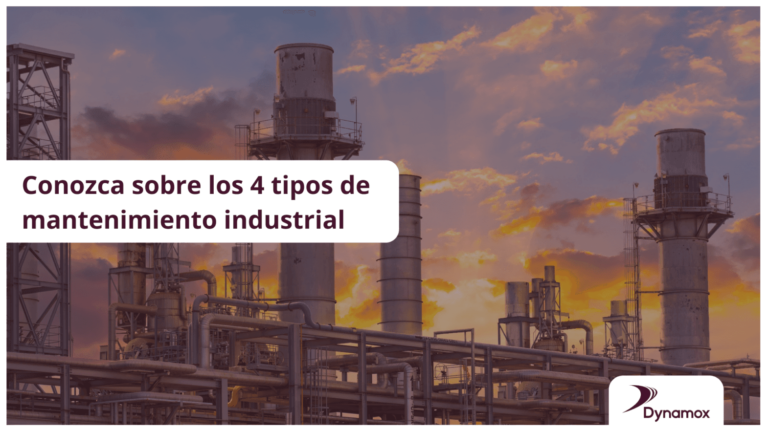 Conozca sobre los 4 tipos de mantenimiento industrial
