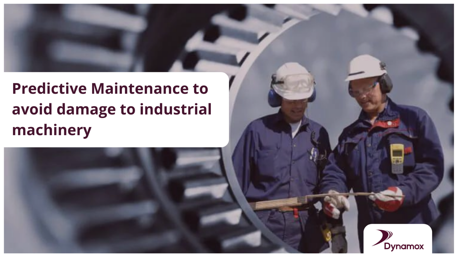 Predictive Maintenance to avoid damage to industrial machinery