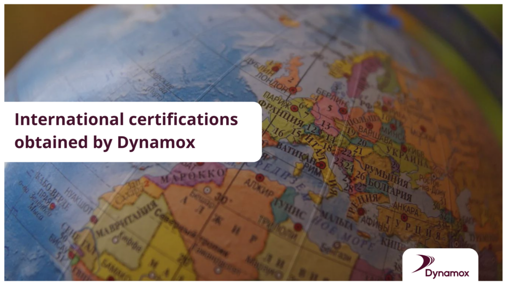International certifications obtained by Dynamox