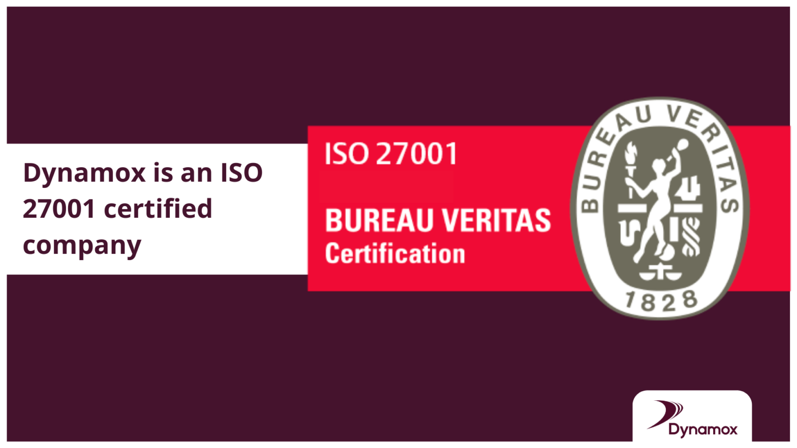 Dynamox is an ISO 27001 certified company