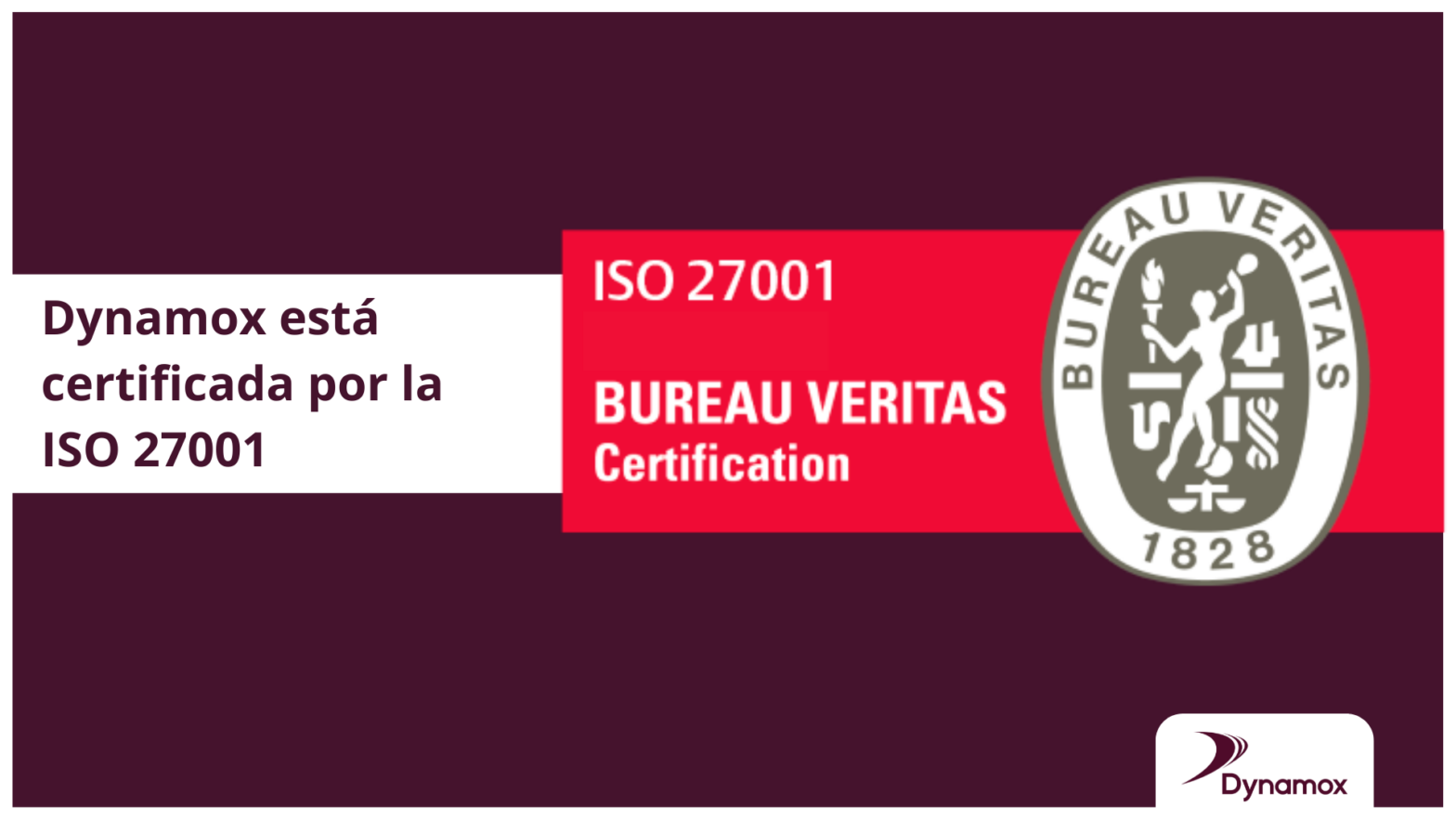 Dynamox está certificada por la ISO 27001