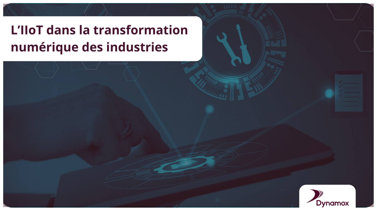 L’IIoT dans la transformation numérique des industries
