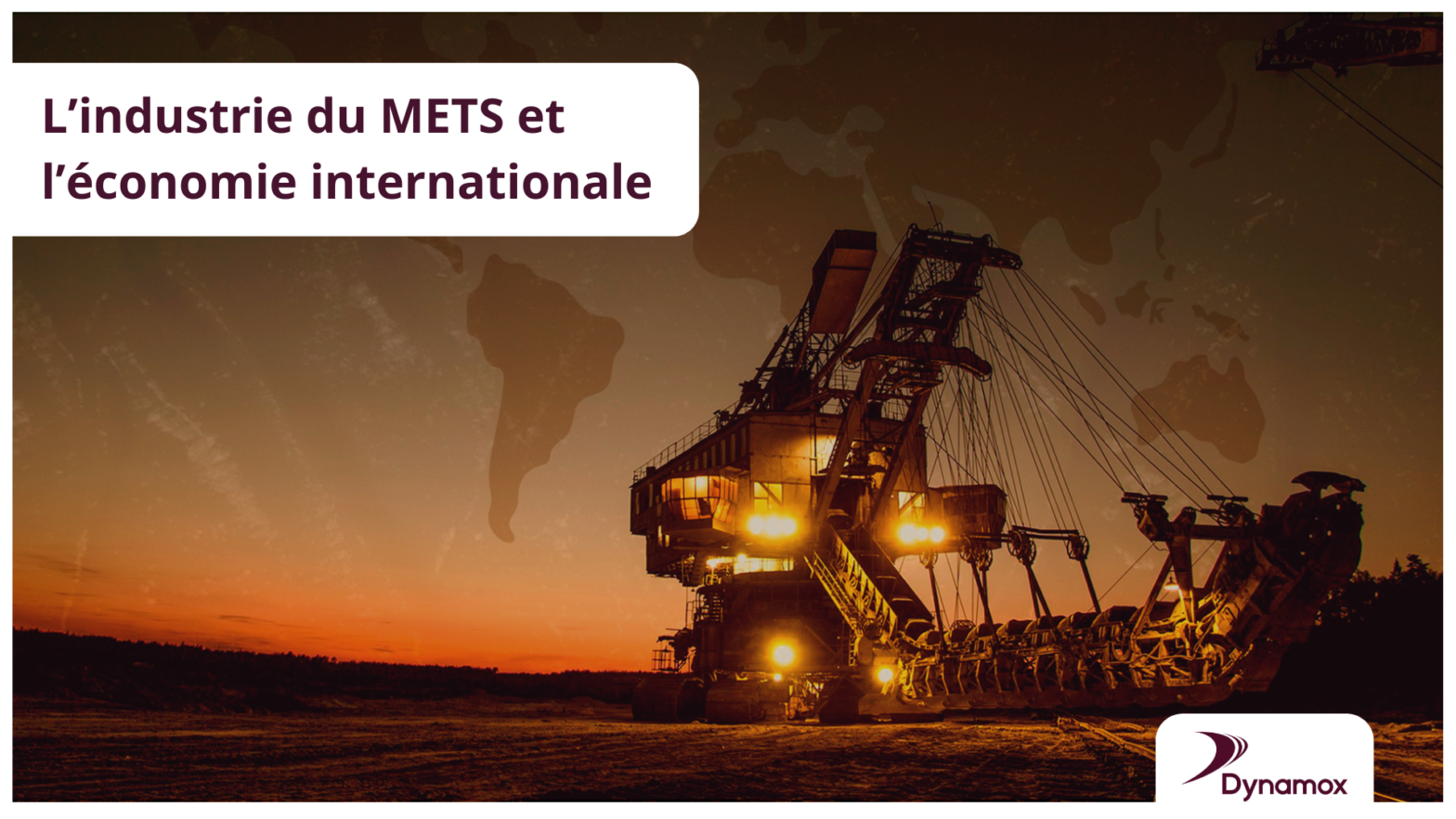 L’industrie du METS et l’économie internationale