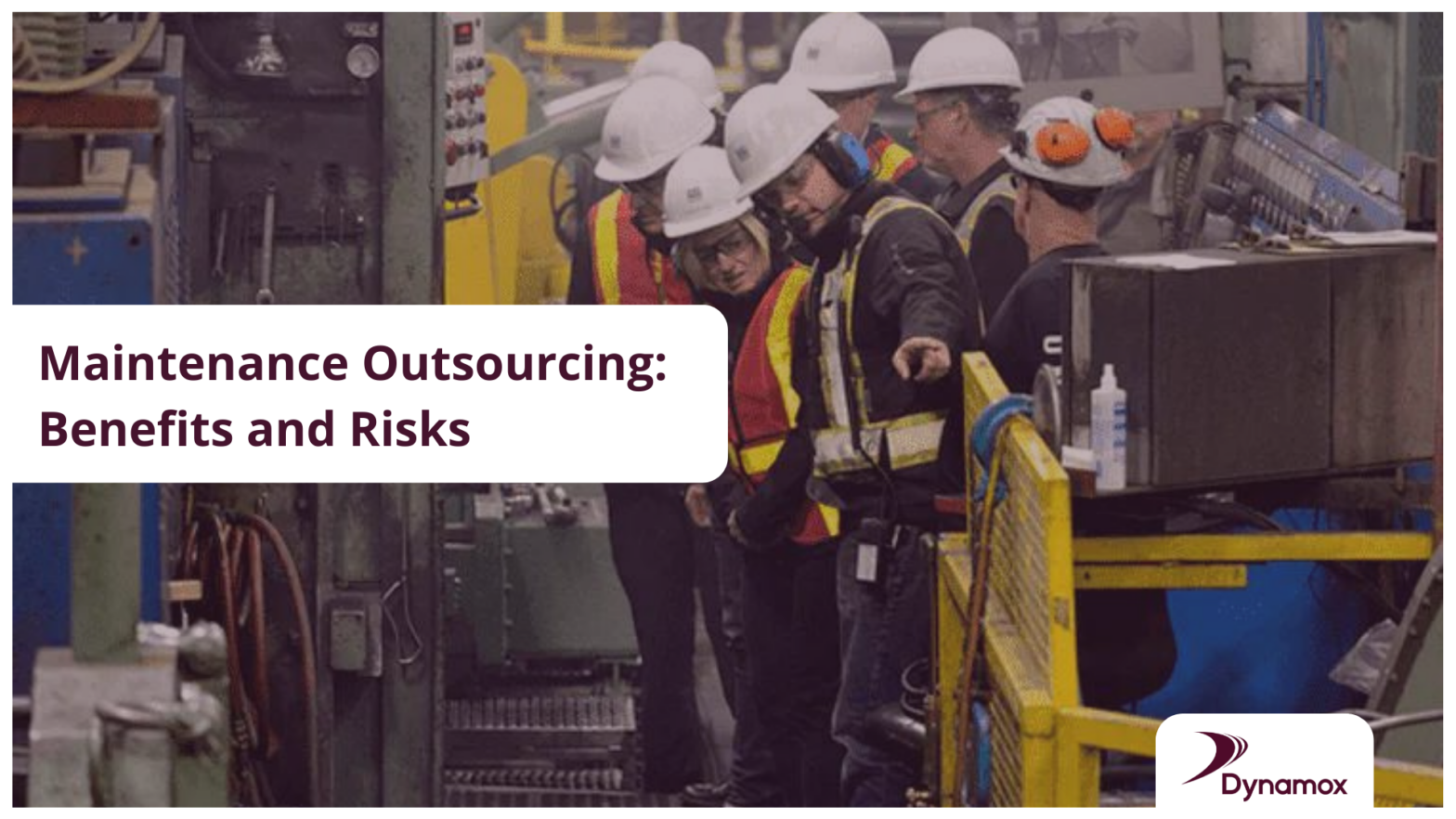 Maintenance Outsourcing: Benefits and Risks