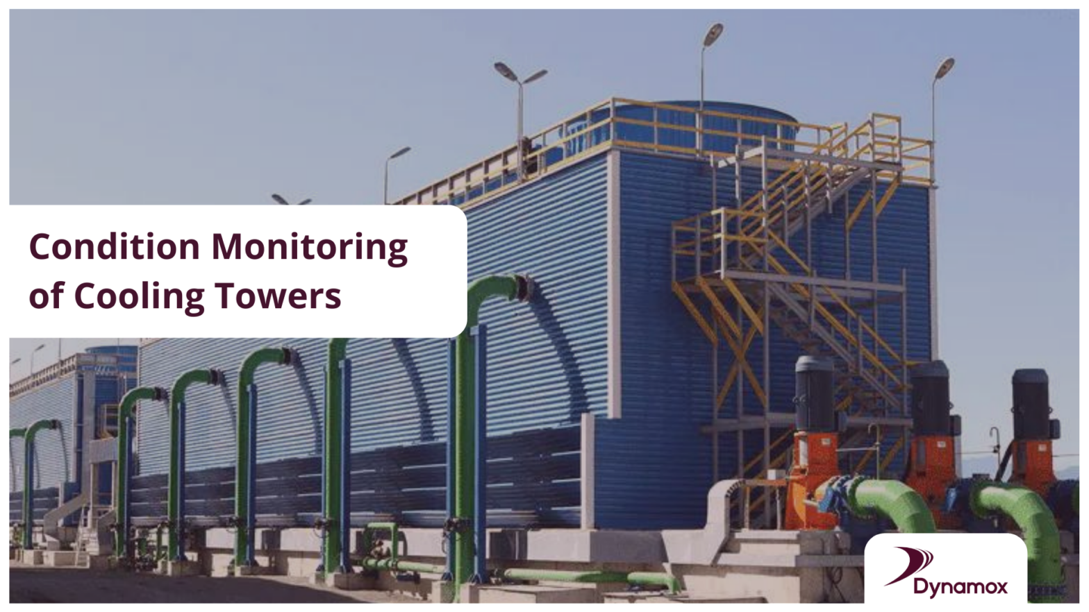 Condition Monitoring of Cooling Towers