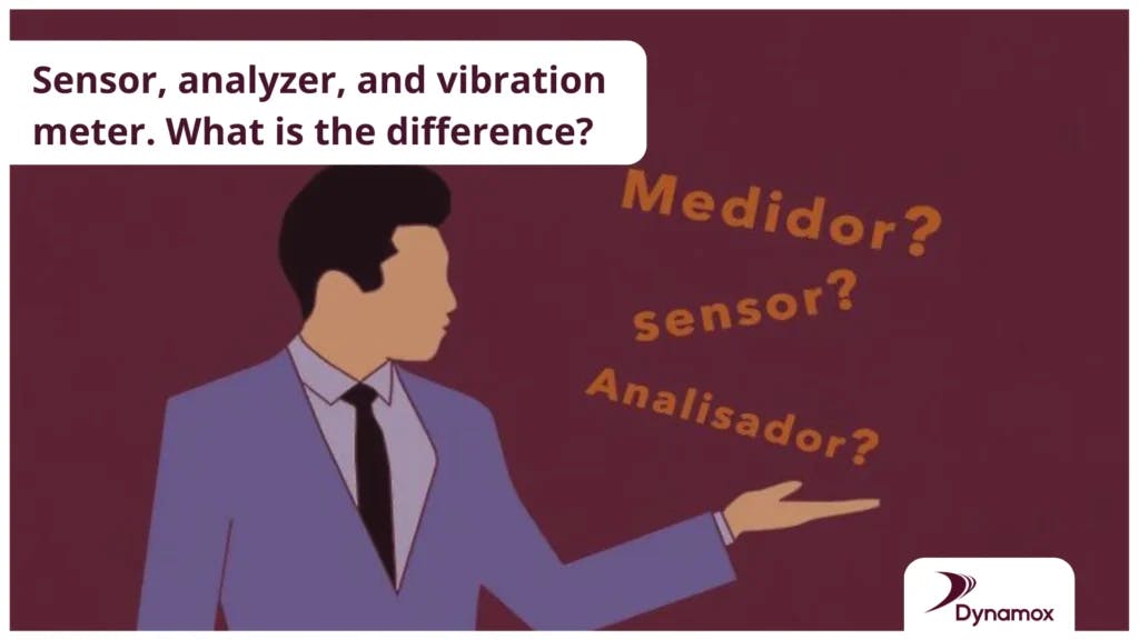 Sensor, analyzer, and vibration meter. What is the difference?