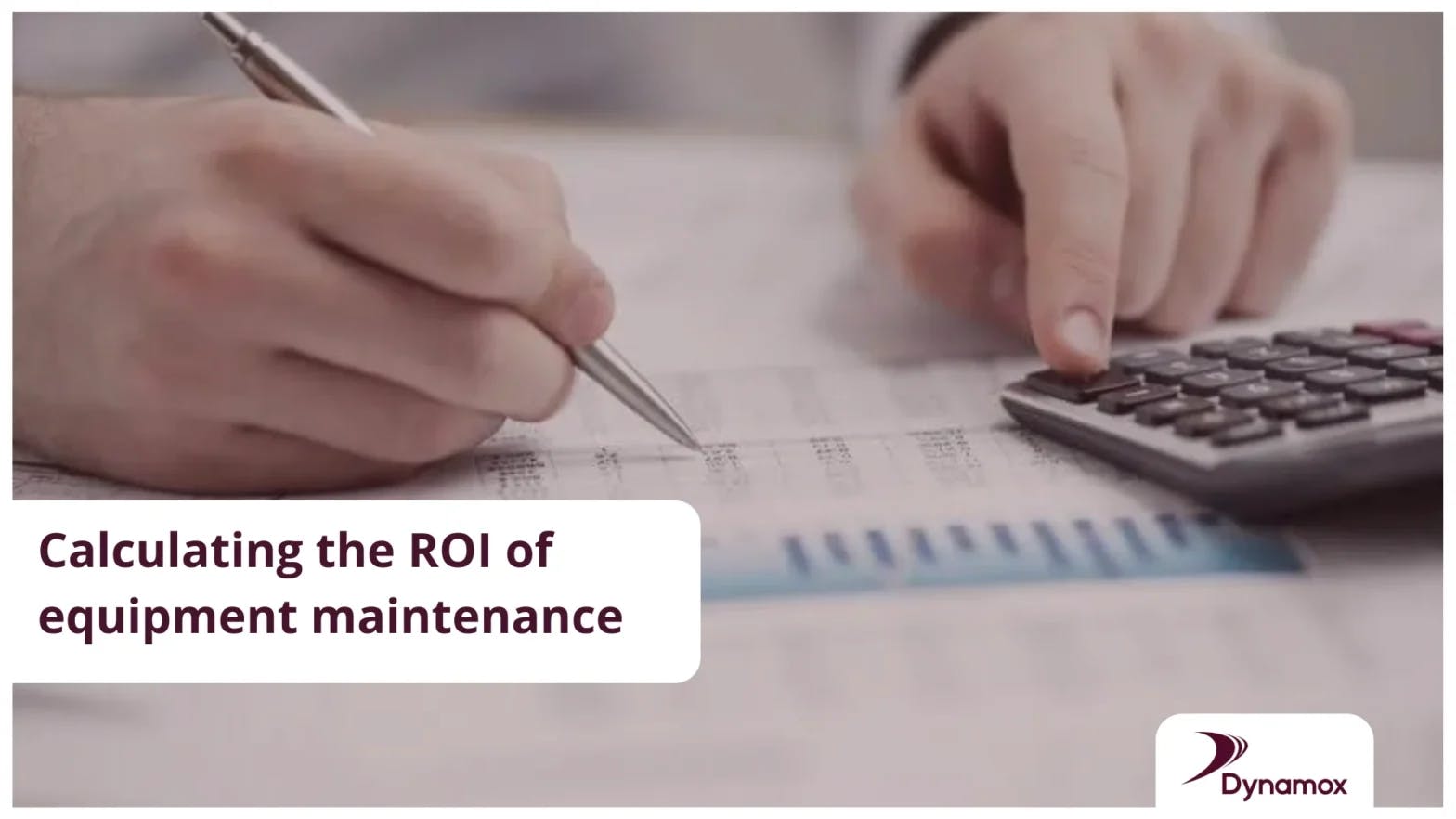 Calculating the ROI of equipment maintenance