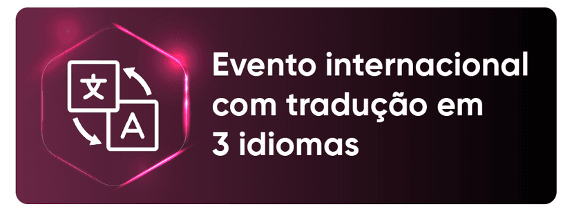 Evento em 3 idiomas